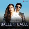 Balle Ni Balle - Aparshakti Khurana